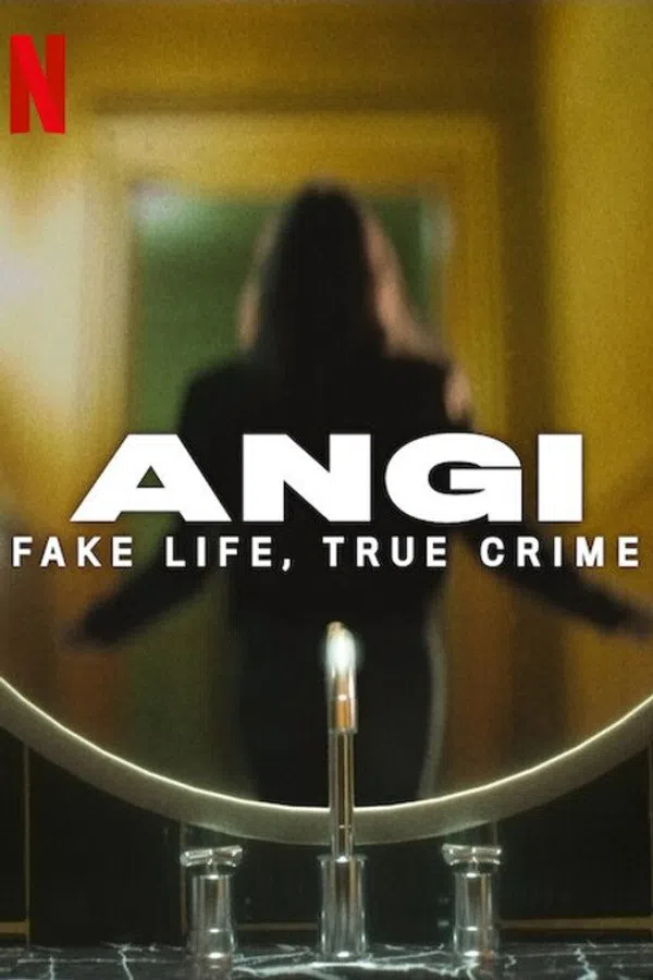 Poster phim Angi: Cuộc sống giả, tội ác thật trên SubNhanh