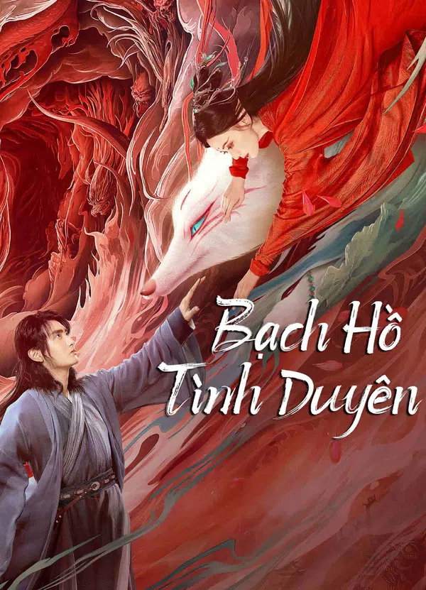 Poster phim Bạch Hồ: Tình Duyên trên SubNhanh