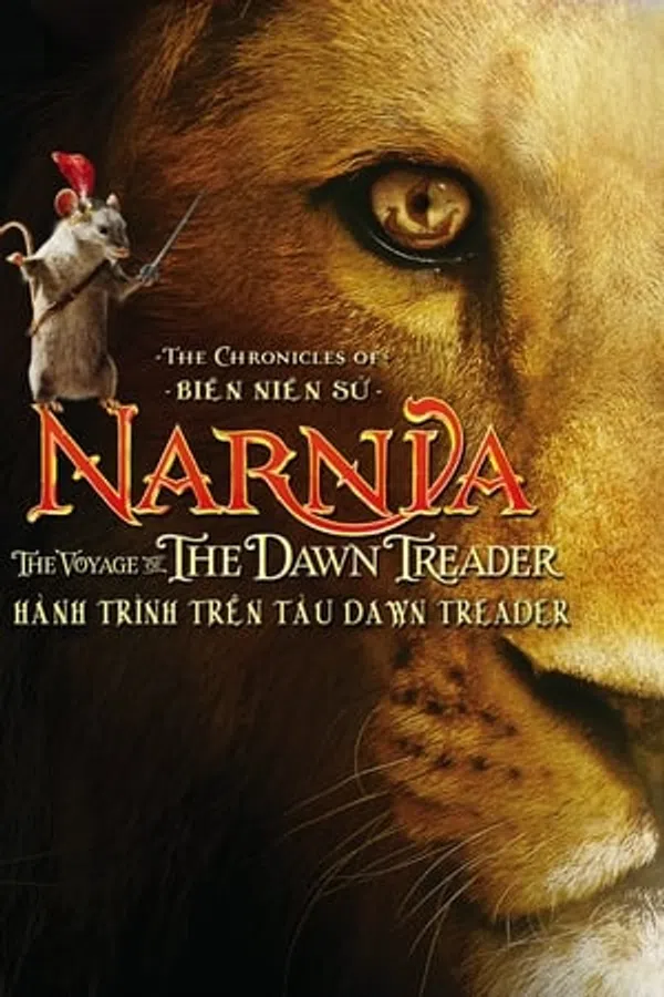 Poster phim Biên Niên Sử Narnia 3: Hành Trình Trên Tàu Dawn Treader trên SubNhanh