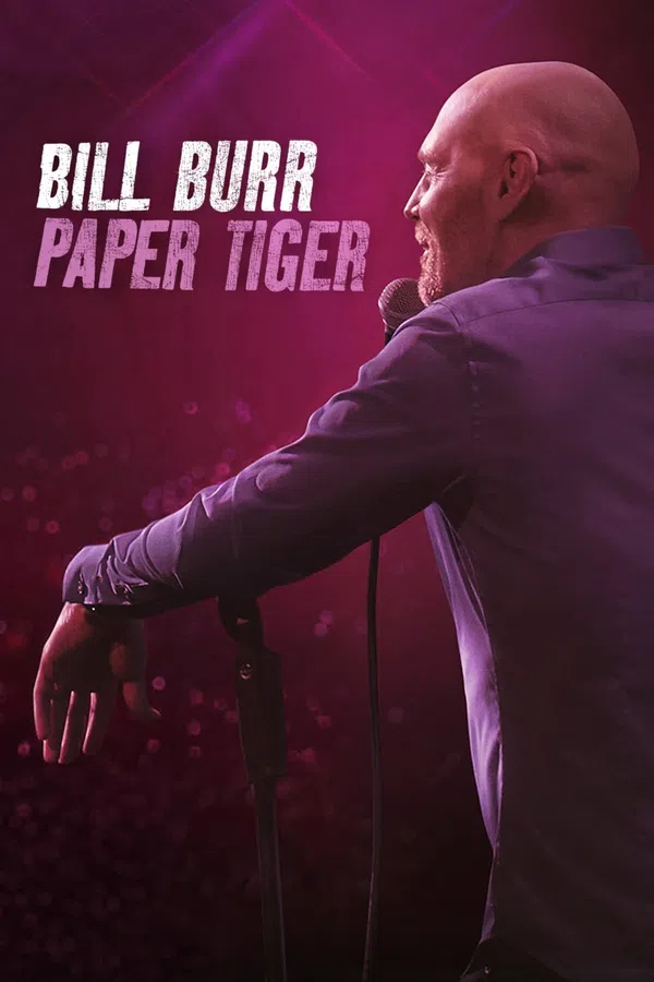 Poster phim Bill Burr: Hổ Giấy trên SubNhanh