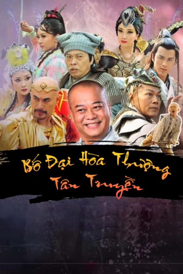 Xem Phim Bố Đại Hòa Thượng Tân Truyền Vietsub HD Online