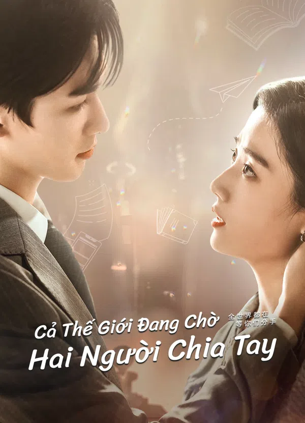 Xem Phim Cả Thế Giới Đang Chờ Hai Người Chia Tay Vietsub HD Online