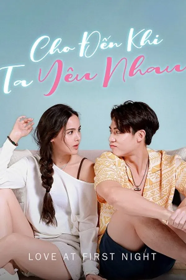 Xem Phim Cho Đến Khi Ta Yêu Nhau Vietsub HD Online