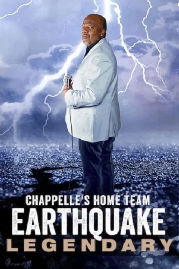 Poster phim Đội chủ nhà Chappelle - Earthquake: Legendary trên SubNhanh