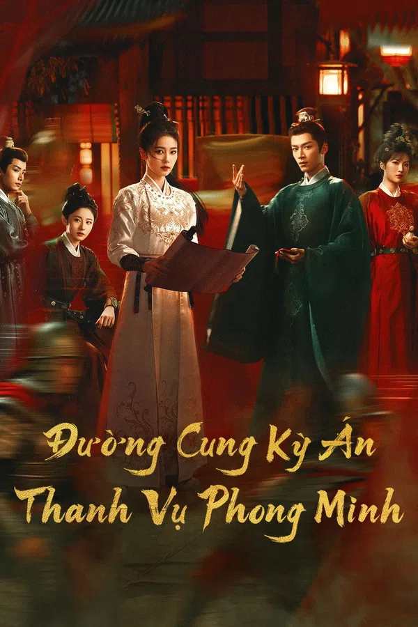 Poster phim Đường Cung Kỳ Án: Thanh Vụ Phong Minh trên SubNhanh