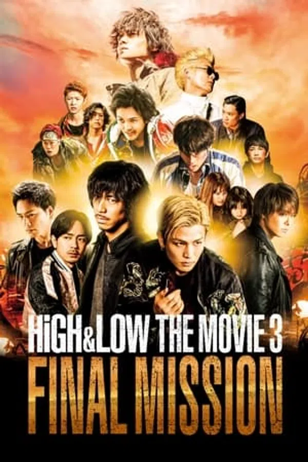 Poster phim HIGH&LOW Bản Điện Ảnh 3: Nhiệm Vụ Cuối trên SubNhanh