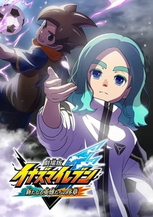 Poster phim Inazuma Eleven: Aratanaru Eiyuu-tachi no Joshou trên SubNhanh