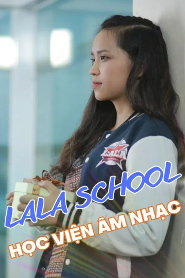 Xem Phim LaLa School: Học Viện Âm Nhạc Vietsub HD Online
