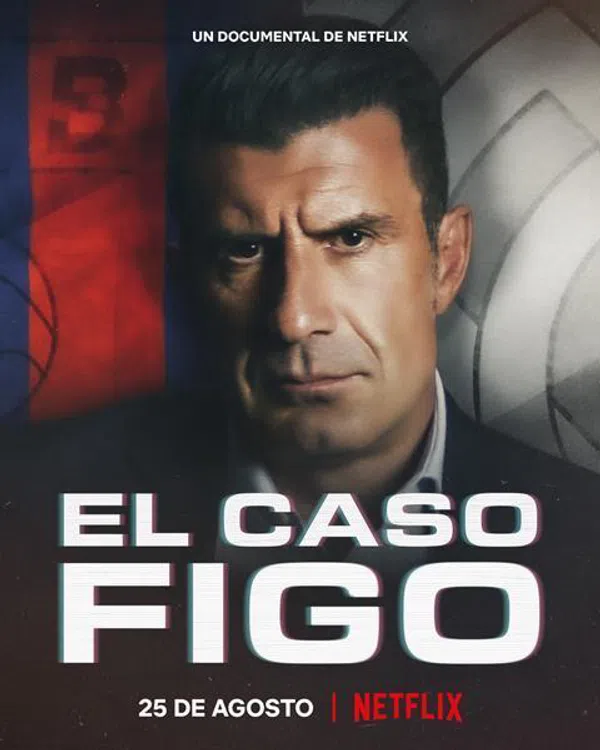 Poster phim Luís Figo: Vụ Chuyển Nhượng Thay Đổi Giới Bóng Đá trên SubNhanh