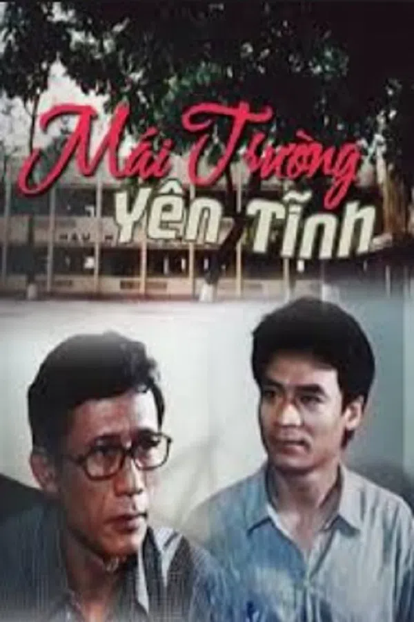 Poster phim Mái Trường Yên Tĩnh trên SubNhanh