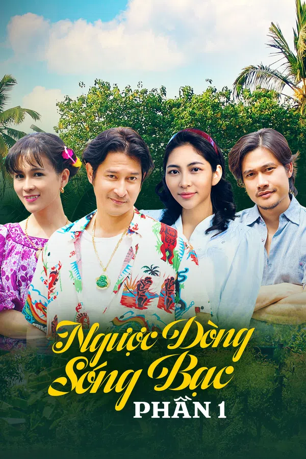 Poster phim Ngược Dòng Sóng Bạc (Phần 1) trên SubNhanh