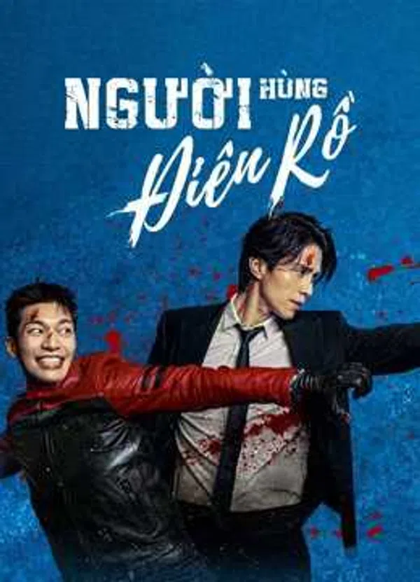 Xem Phim Người Hùng Điên Rồ Vietsub HD Online