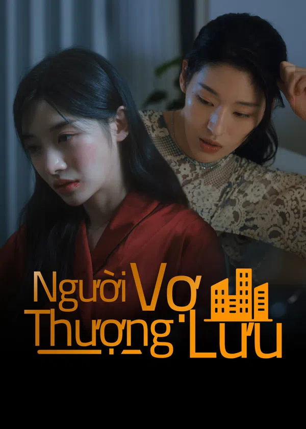 Poster phim Người Vợ Thượng Lưu trên SubNhanh