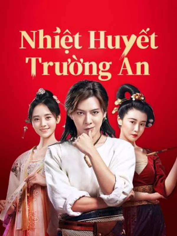Xem Phim Nhiệt Huyết Trường An Vietsub HD Online
