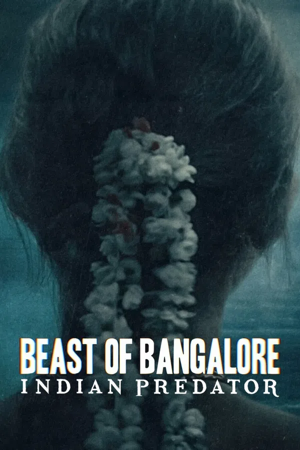 Poster phim Sát nhân Ấn Độ: Dã thú Bangalore trên SubNhanh