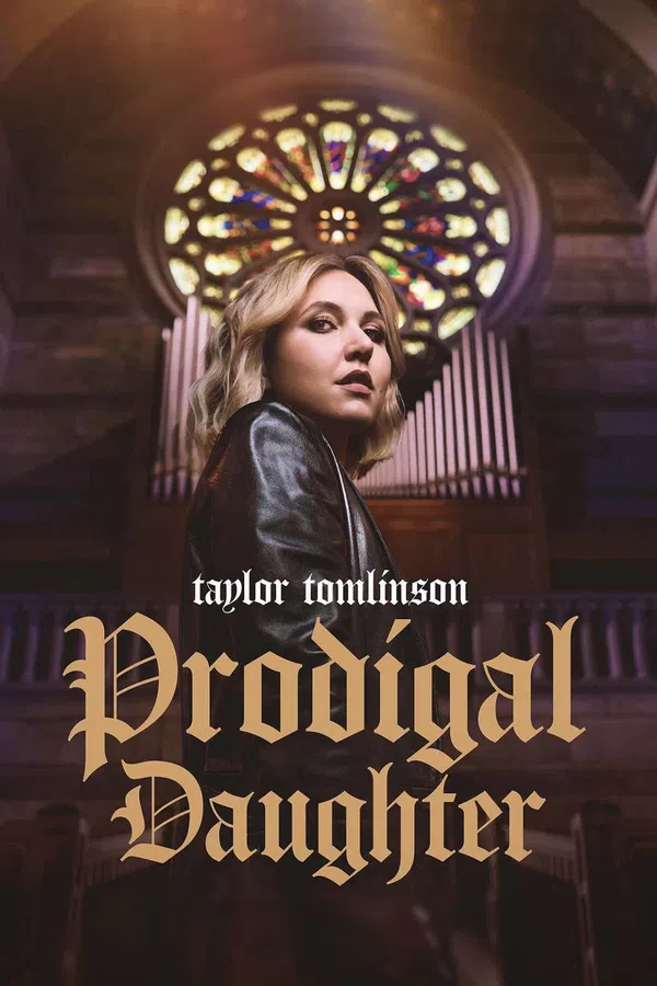 Poster phim Taylor Tomlinson: Cô Con Gái Hoang Đàng trên SubNhanh