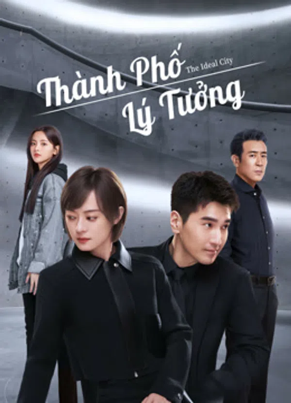 Poster phim Thành Phố Lý Tưởng trên SubNhanh