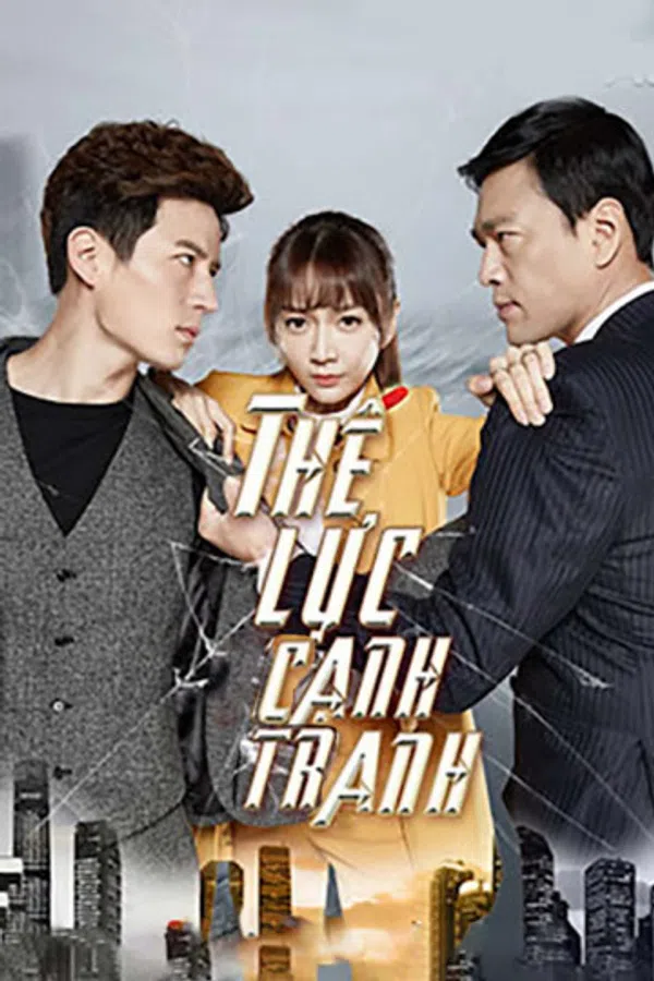 Xem Phim Thế Lực Cạnh Tranh Vietsub HD Online
