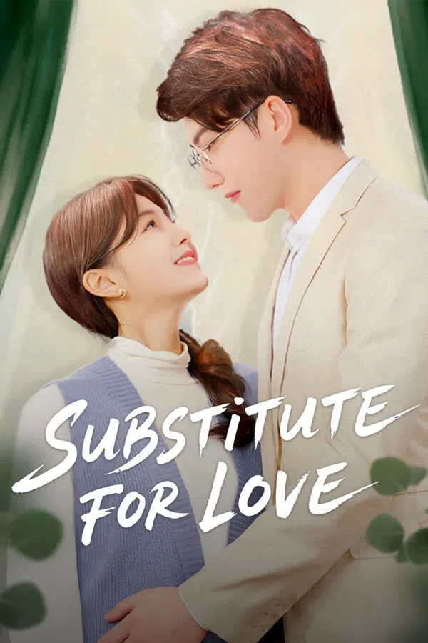 Poster phim Thế Thân Vì Tình Yêu trên SubNhanh