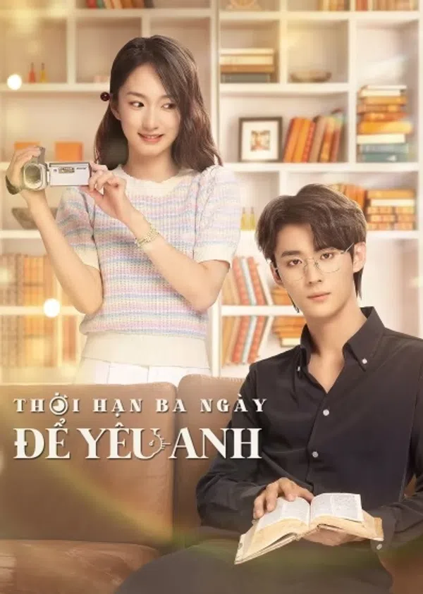 Thời Hạn Ba Ngày Để Yêu Anh