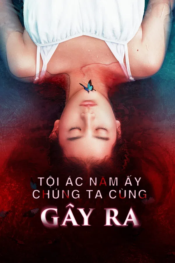Xem Phim Tội Ác Năm Ấy Chúng Ta Cùng Gây Ra Vietsub HD Online