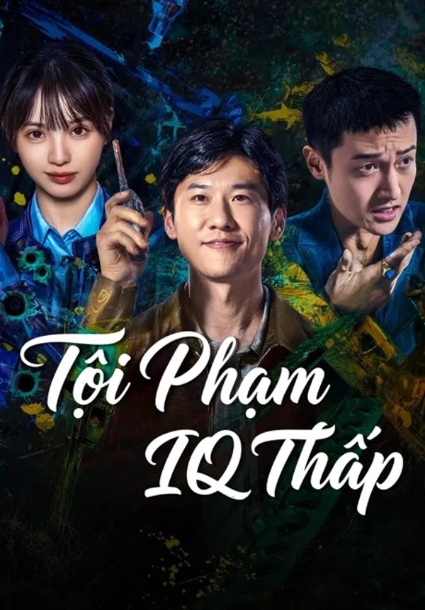 Poster phim Tội Phạm IQ Thấp trên SubNhanh