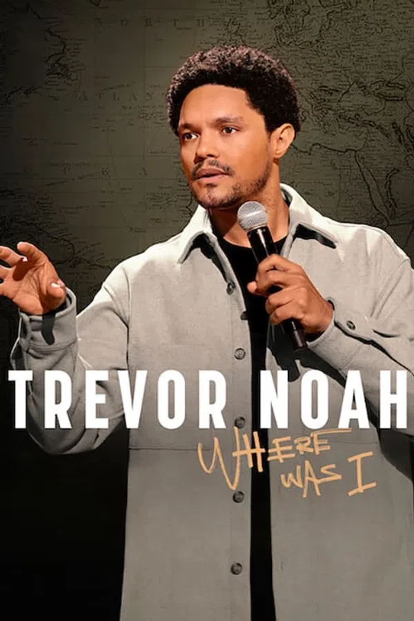 Poster phim Trevor Noah: Tôi đã ở đâu trên SubNhanh