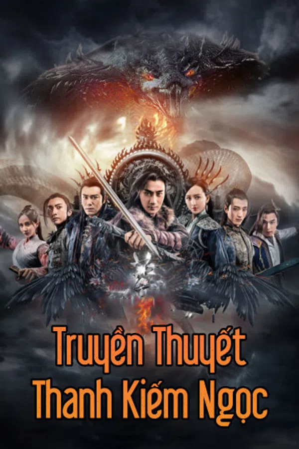 Xem Phim Truyền Thuyết Thanh Kiếm Ngọc Vietsub HD Online