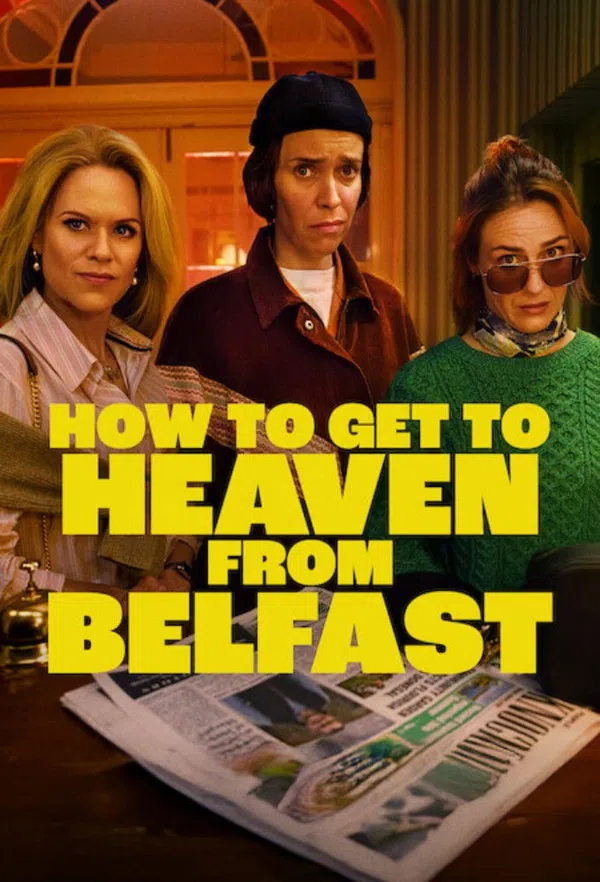 Poster phim Từ Belfast Tới Thiên Đường trên SubNhanh