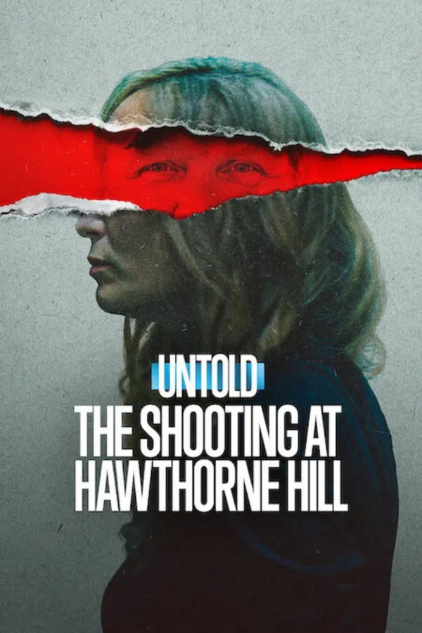 Untold: Vụ xả súng tại Hawthorne Hill