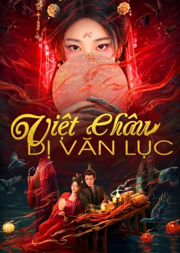 Xem Phim Việt Châu Dị Văn Lục Vietsub HD Online