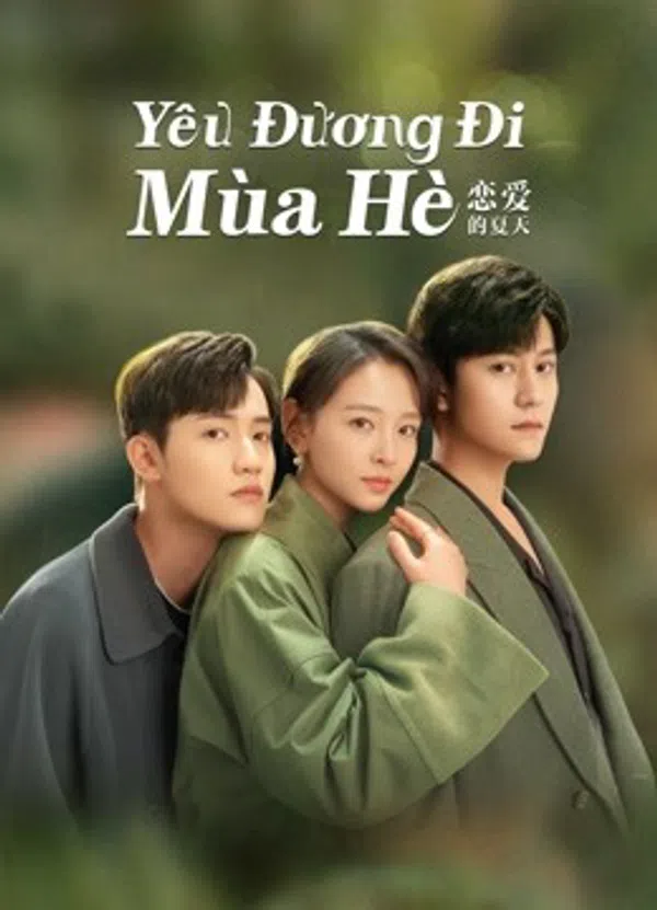 Xem Phim Yêu Đương Đi Mùa Hè (Hạ Thiên Khi Yêu) Vietsub HD Online